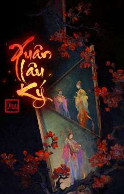 [6cs] Xuân Lâu Ký