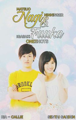 #7 Buttercup |Nagi x Fuuka| [Oneshots]