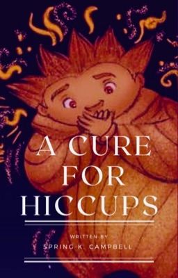 A Cure for Hiccups