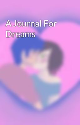 A Journal For Dreams