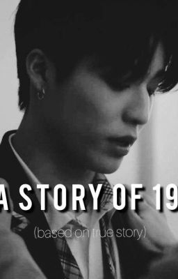A STORY OF 19 (one shot)