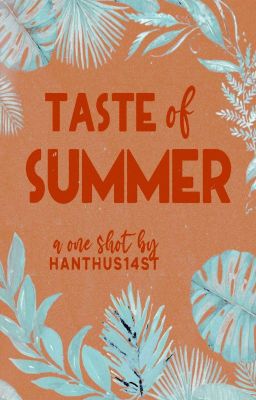 A Taste Of Summer