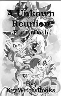 A Unknown Reunion- FlutterDash
