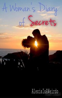 A Woman's Diary of Secrets (One Shots)
