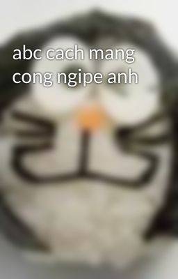 abc cach mang cong ngipe anh