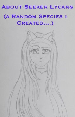 About Seeker Lycans
