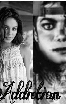 Addiction (Michael Jackson FanFic)