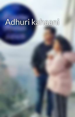 Adhuri kahaani 