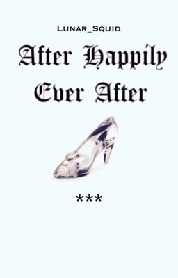 After Happily Ever After