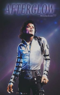 Afterglow || Michael Jackson