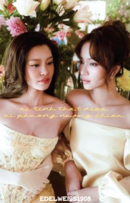ái tình thật điêu, ái phương nuông chiều