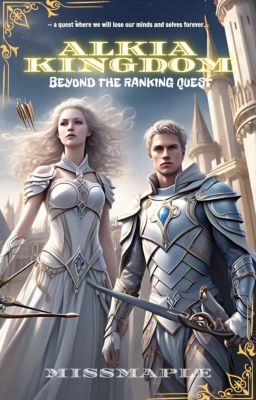 Alkia Kingdom: Beyond the Ranking Quest