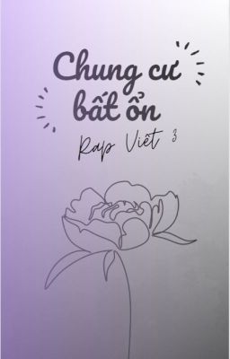 |all cp RV3| textfic | Chung cư bất ổn