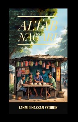 ALTAB NAGARI-Since 1952 (2024) #Wattys2025