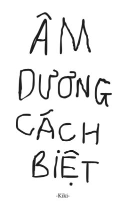 Âm dương cách biệt