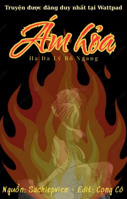Ám Hỏa (Ám Lửa) - Hạ Đa Bố Lí Ngang