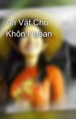 Ăn Vặt Cho Khôn Ngoan