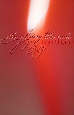 andray | nếu những tiếc nuối tan thành mây
