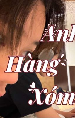 Anh Hàng Xóm.