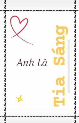 Anh Là Tia Sáng