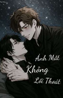 Ánh Mắt Không Lối Thoát