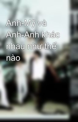 Anh-Mỹ và Anh-Anh khác nhau như thế nào