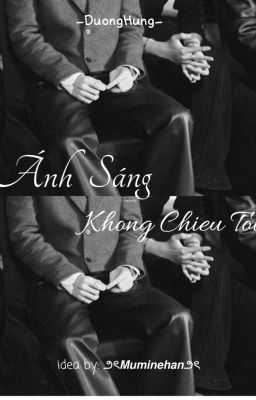 Ánh Sáng Không Chiếu Tới [ DuongHung - DomicMasterD ]