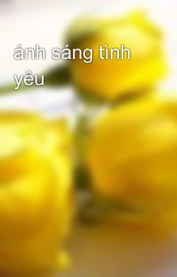 ánh sáng tình yêu