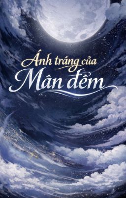 Ánh trăng của Màn đêm