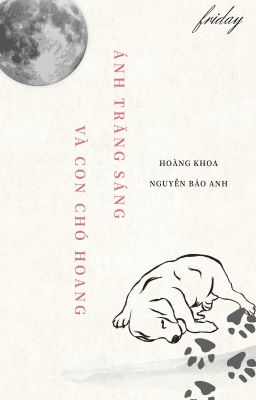 ánh trăng sáng và con chó hoang