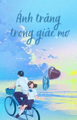 Ánh Trăng Trong Giấc Mơ
