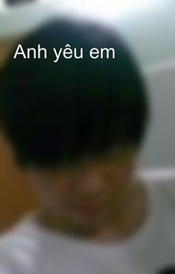 Anh yêu em