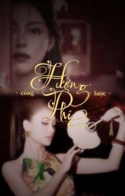ap×blh | Hương Phi Công Lược - 香妃攻略