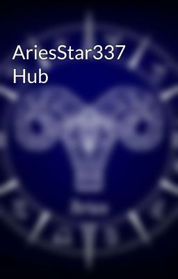 AriesStar337 Hub