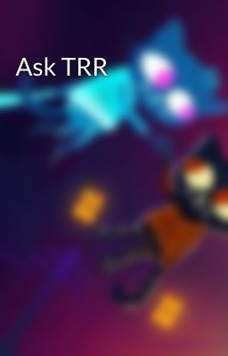 Ask TRR