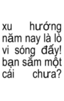 [atsh2] lò vi sóng gì chưa em?