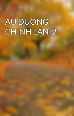 AU DUONG CHINH LAN  2