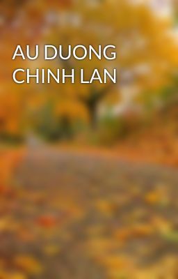 AU DUONG CHINH LAN