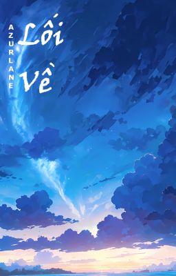 Azur Lane: Lối Về