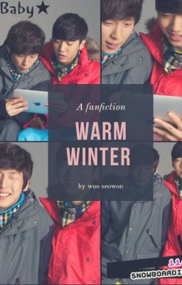 [B.A.P][ONE SHOT][BANGHIM] - WARM WINTER