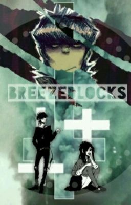 B R E E Z E     B L O C K S    [{(G O R I L L A Z:  COMPLETED)}]
