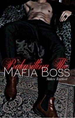 Babysitting The Mafia Boss || 2025