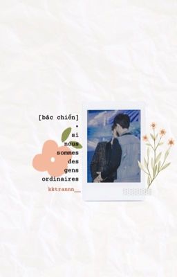 [bác chiến]•si nous sommes des gens ordinaires