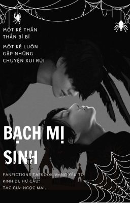 BẠCH MỊ SINH