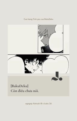 BakuDeku | Còn điều chưa nói.