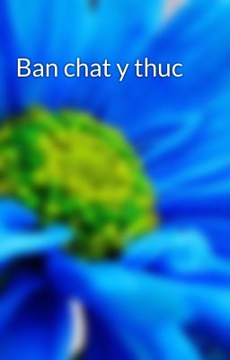 Ban chat y thuc