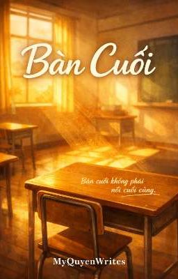 BÀN CUỐI
