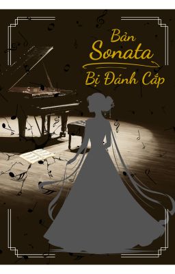 Bản Sonata Bị Đánh Cắp