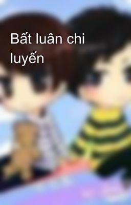 Bất luân chi luyến