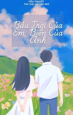 Bầu Trời Của Em, Biển Của Anh